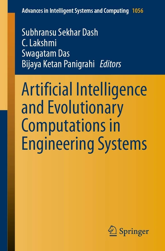 Artificial Intelligence and Evolutionary Computations in Engineering Systems: 1056 (Advances in Intelligent Systems and Computing, 1056)