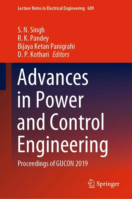Springer Advances in Power and Control Engineering GUCON 2019