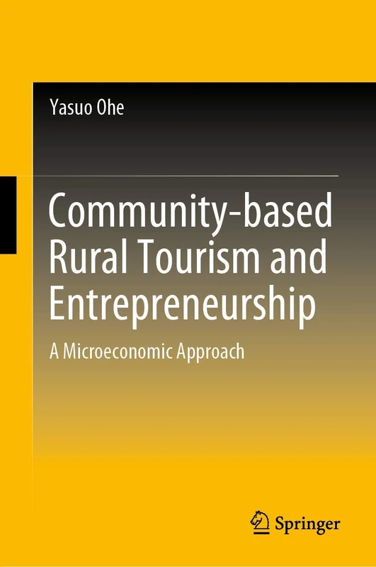 Community-based Rural Tourism and Entrepreneurship: A Microeconomic Approach
