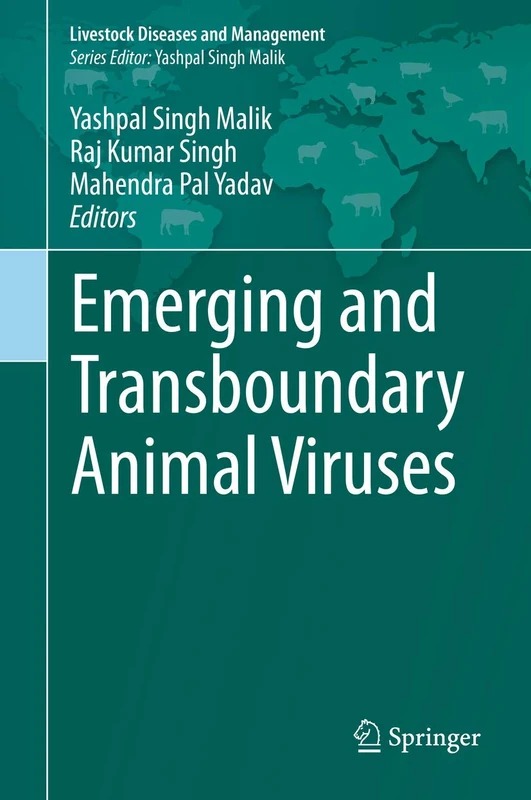 Emerging and Transboundary Animal Viruses (Livestock Diseases and Management)