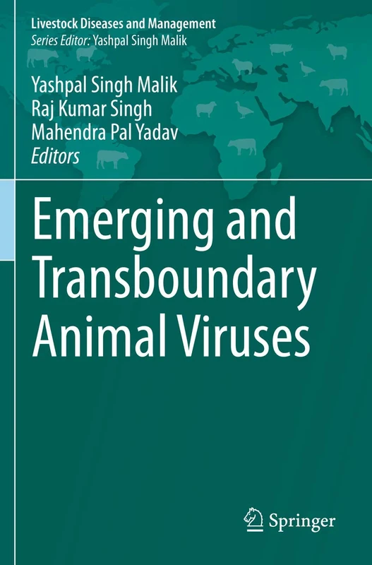 Emerging and Transboundary Animal Viruses (Livestock Diseases and Management)