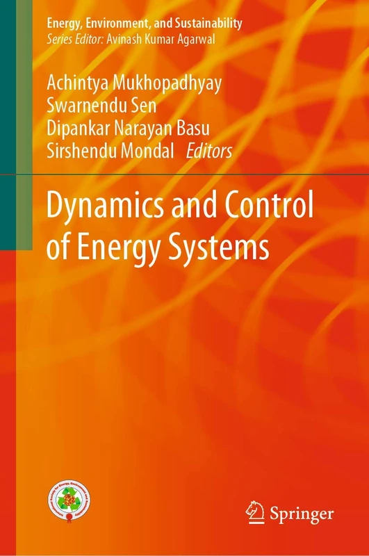 Dynamics and Control of Energy Systems (Energy, Environment, and Sustainability)