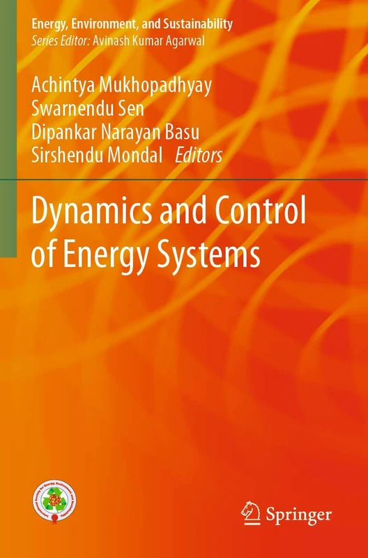 Dynamics and Control of Energy Systems (Energy, Environment, and Sustainability)