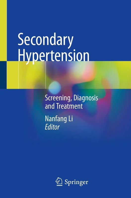 Secondary Hypertension: Screening, Diagnosis and Treatment - Image 1