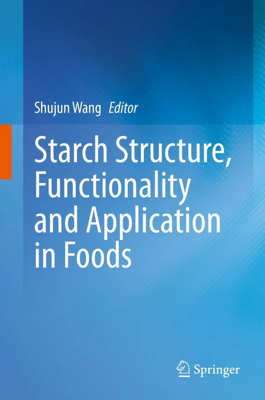 Springer - Starch Structure, Functionality and Application