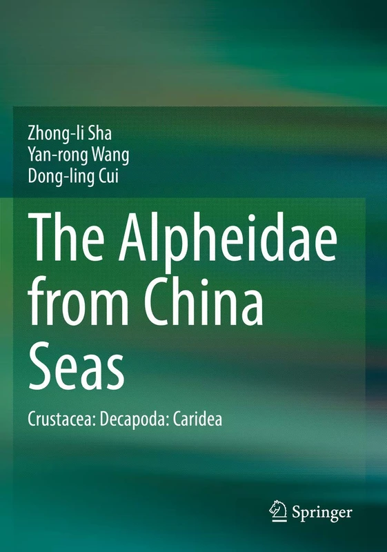 Springer - The Alpheidae from China Seas: Crustacea Decapoda