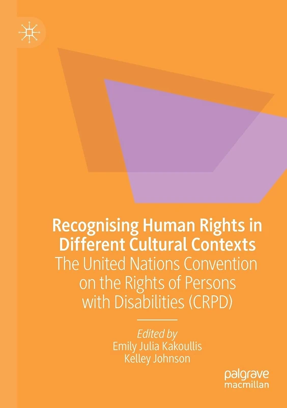 Recognising Human Rights in Different Cultural Contexts: The United Nations Convention on the Rights of Persons with Disabilities (CRPD) - Image 1