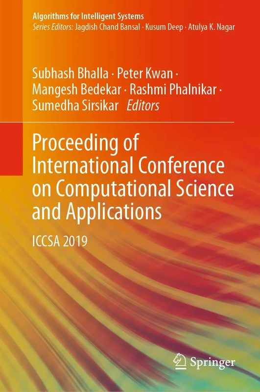 Proceeding of International Conference on Computational Science and Applications: ICCSA 2019 (Algorithms for Intelligent Systems)