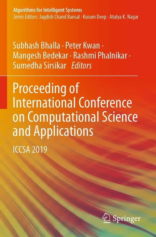 Proceeding of International Conference on Computational Science and Applications: ICCSA 2019 (Algorithms for Intelligent Systems)