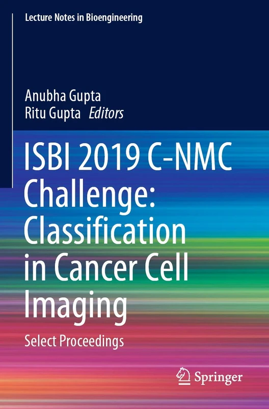 Springer ISBI 2019 C-NMC Challenge Cancer Cell Imaging Book - Image 1