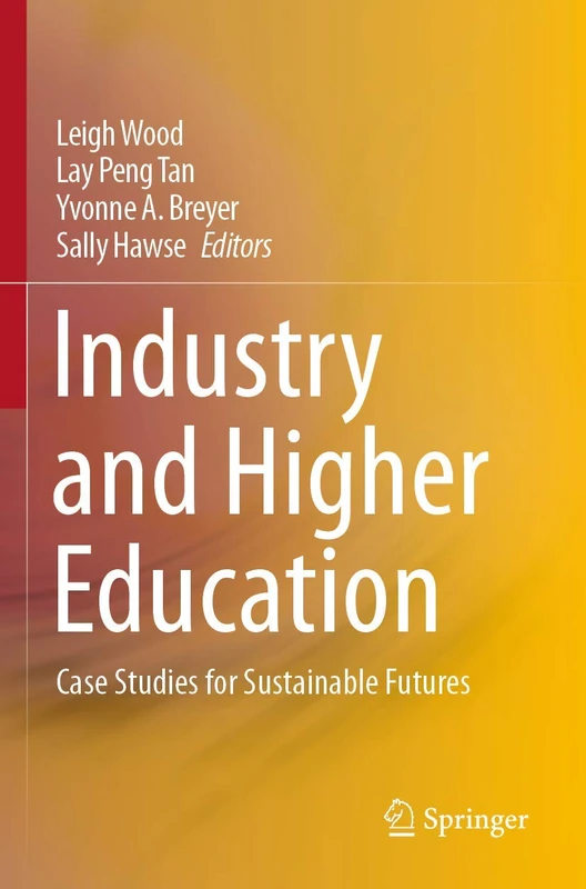 Industry and Higher Education: Case Studies for Sustainable Futures