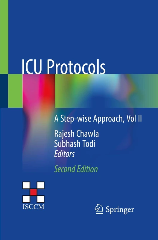 ICU Protocols: A Step-wise Approach, Vol II: 2