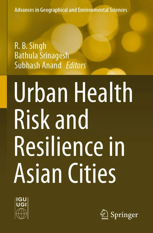 Springer Urban Health Risk and Resilience in Asian Cities