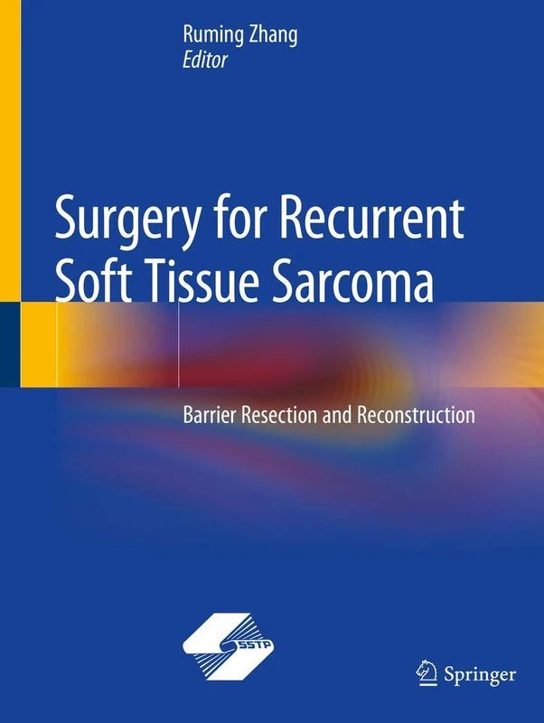 Surgery for Recurrent Soft Tissue Sarcoma: Barrier Resection and Reconstruction