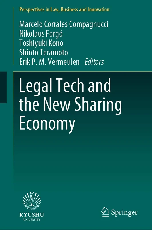 Legal Tech and the New Sharing Economy (Perspectives in Law, Business and Innovation)
