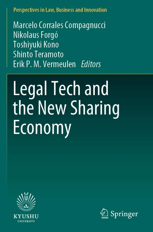 Legal Tech and the New Sharing Economy (Perspectives in Law, Business and Innovation)