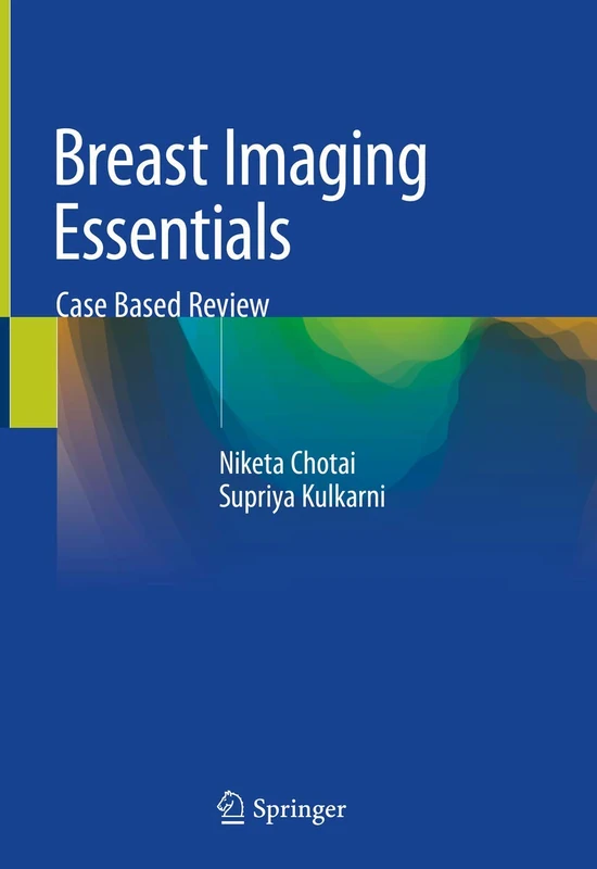 Breast Imaging Essentials: Case Based Review