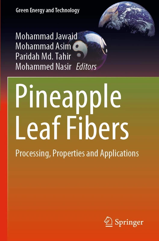 Springer - Pineapple Leaf Fibers: Processing and Applications