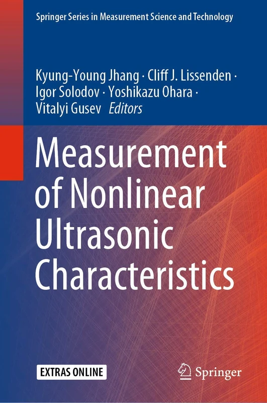 Measurement of Nonlinear Ultrasonic Characteristics (Springer Series in Measurement Science and Technology)