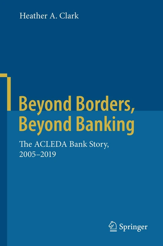 Beyond Borders, Beyond Banking: The ACLEDA Bank Story, 2005-2019 - Image 1