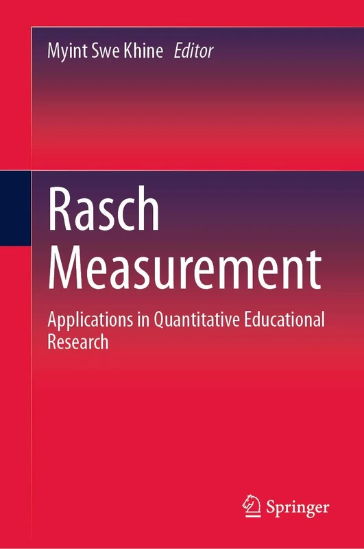 Springer Rasch Measurement: Quantitative Educational Research