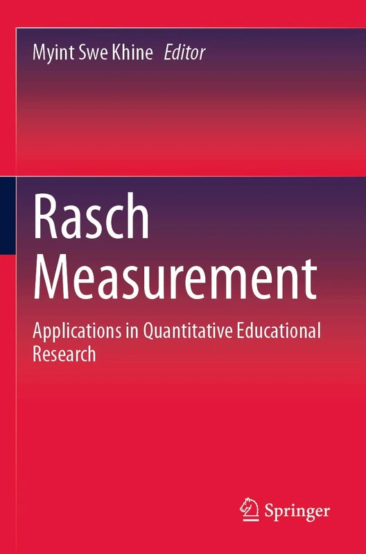 Springer Rasch Measurement: Applications in Quantitative Research