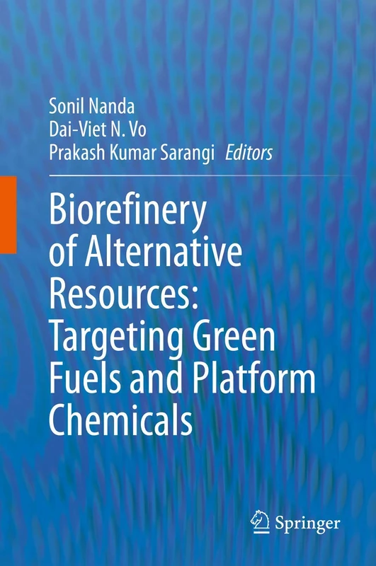 Springer - Biorefinery of Alternative Resources Book