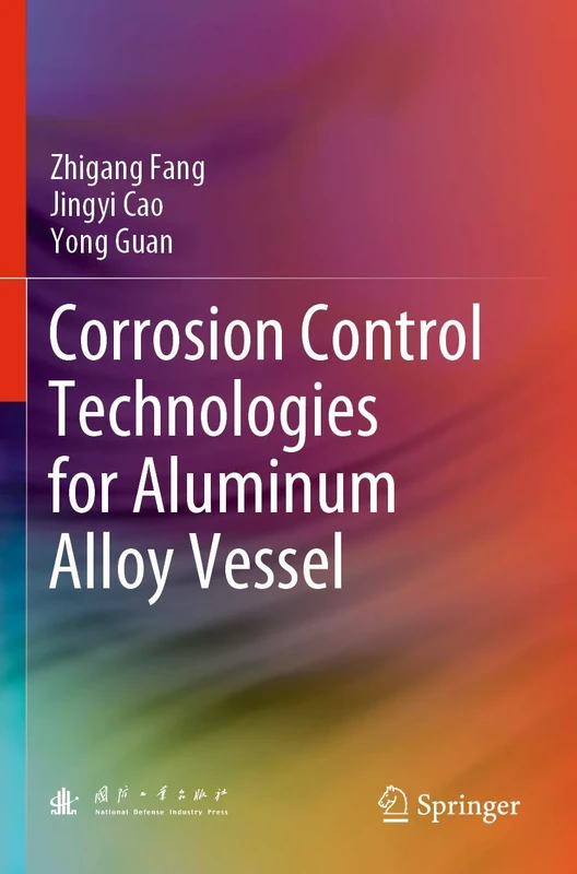Corrosion Control Technologies for Aluminum Alloy Vessel