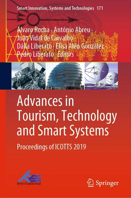 Advances in Tourism, Technology and Smart Systems: Proceedings of ICOTTS 2019: 171 (Smart Innovation, Systems and Technologies, 171)