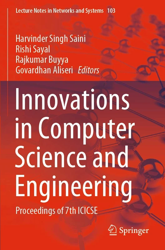 Innovations in Computer Science and Engineering: Proceedings of 7th ICICSE: 103 (Lecture Notes in Networks and Systems, 103)