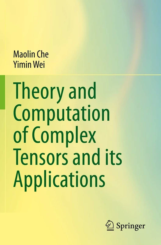 Theory and Computation of Complex Tensors and its Applications