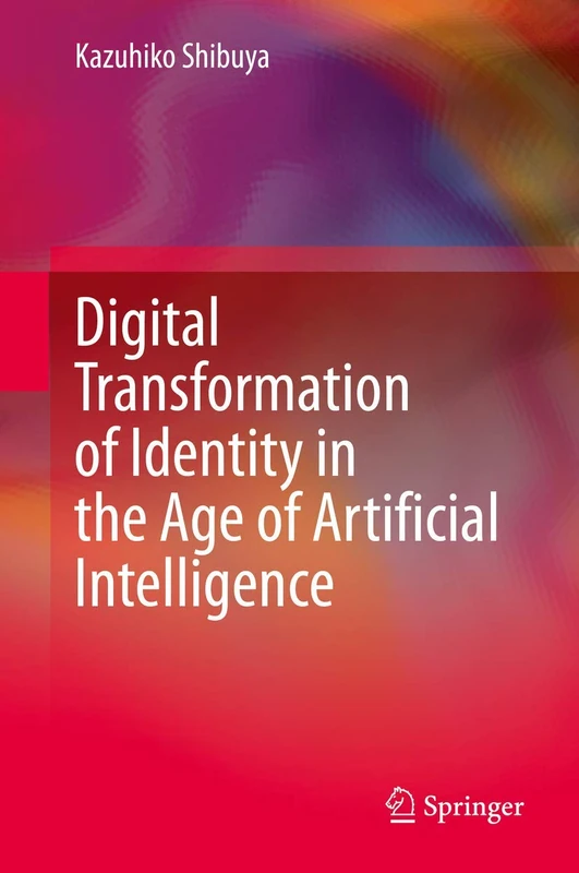 Digital Transformation of Identity in the Age of Artificial Intelligence