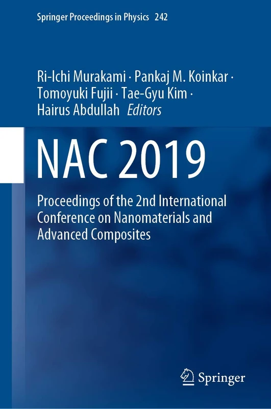 NAC 2019: Proceedings of the 2nd International Conference on Nanomaterials and Advanced Composites: 242 (Springer Proceedings in Physics, 242)