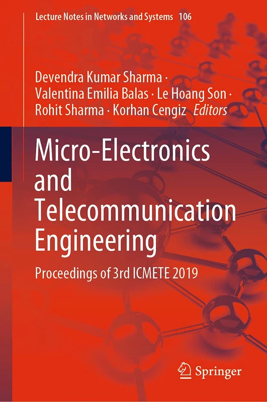 Micro-Electronics and Telecommunication Engineering: Proceedings of 3rd ICMETE 2019: 106 (Lecture Notes in Networks and Systems, 106)