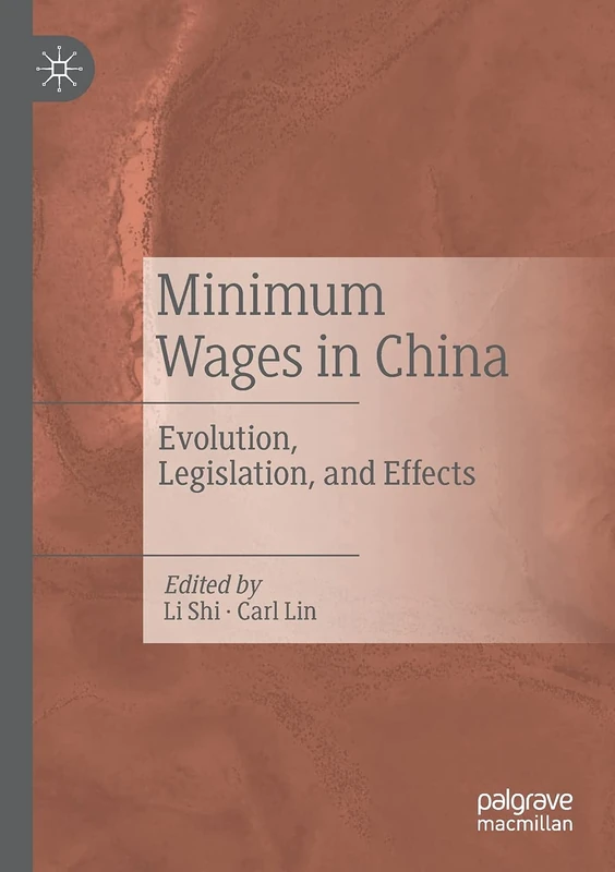 MACMILLAN Minimum Wages in China - Evolution and Legislation