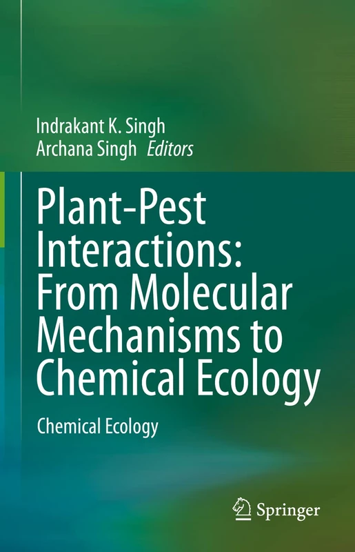 Springer - Plant-Pest Interactions: Chemical Ecology Book