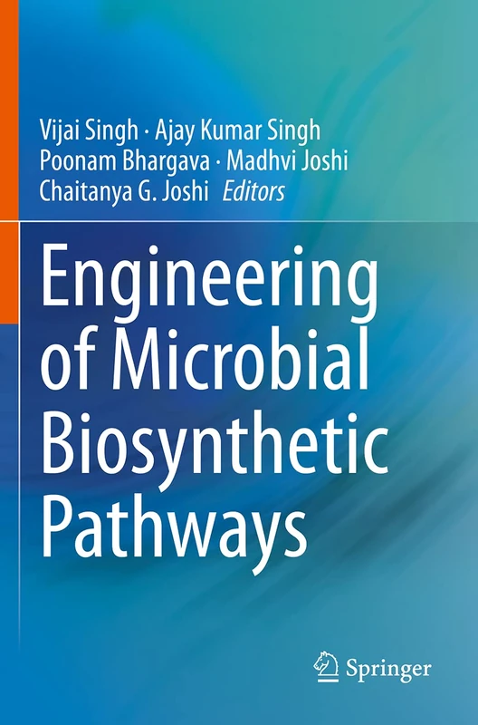 Springer - Engineering of Microbial Biosynthetic Pathways
