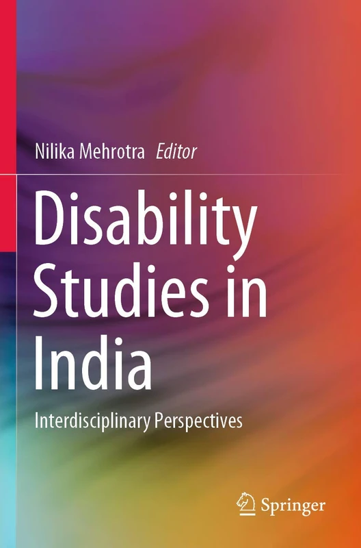 Disability Studies in India: Interdisciplinary Perspectives