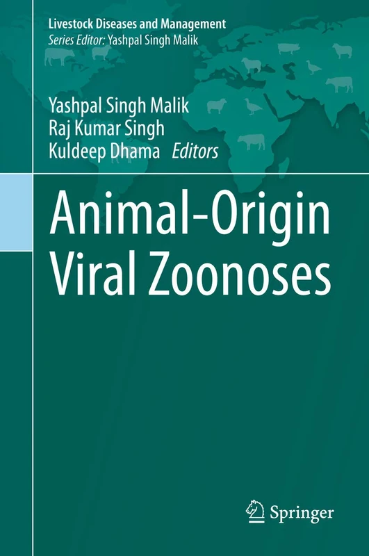 Animal-Origin Viral Zoonoses (Livestock Diseases and Management)
