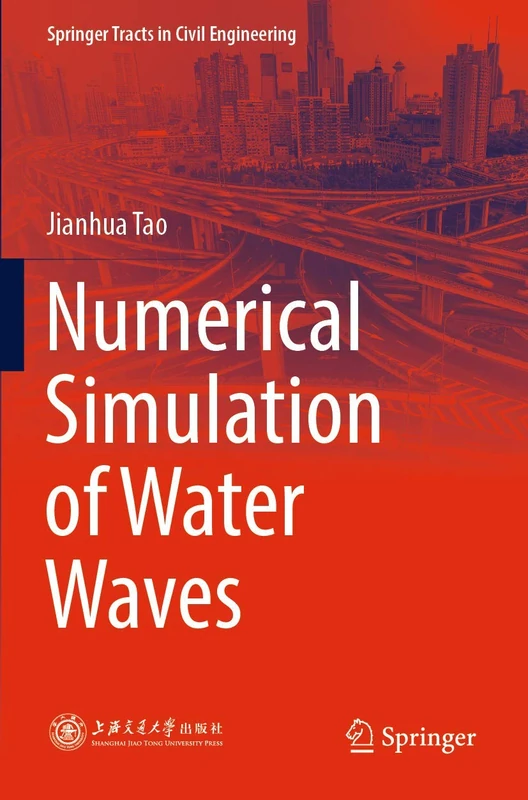 Springer Numerical Simulation of Water Waves - Engineering Book