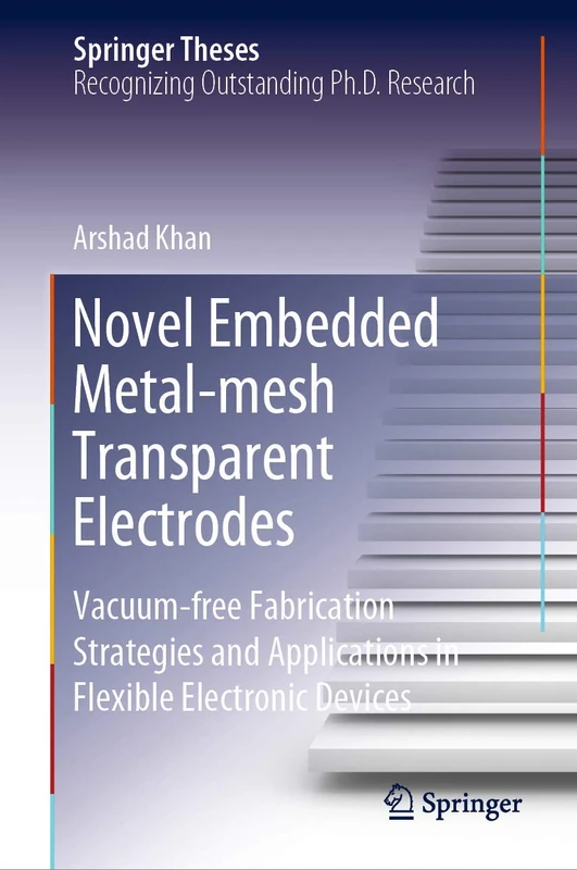 Springer Novel Embedded Metal-mesh Transparent Electrodes Book