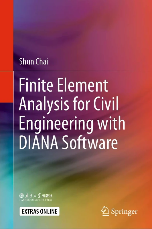 Finite Element Analysis for Civil Engineering with DIANA Software - Image 1