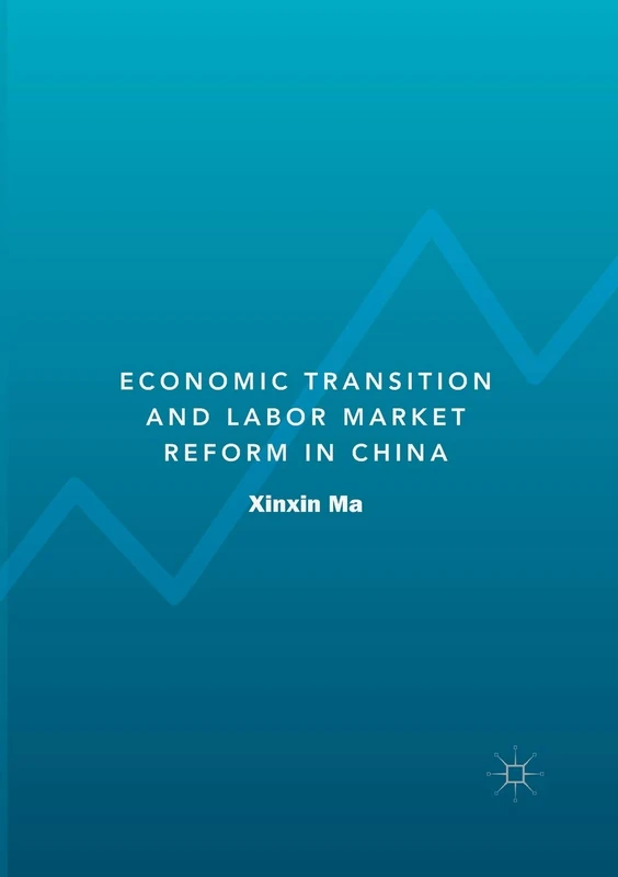 Economic Transition and Labor Market Reform in China