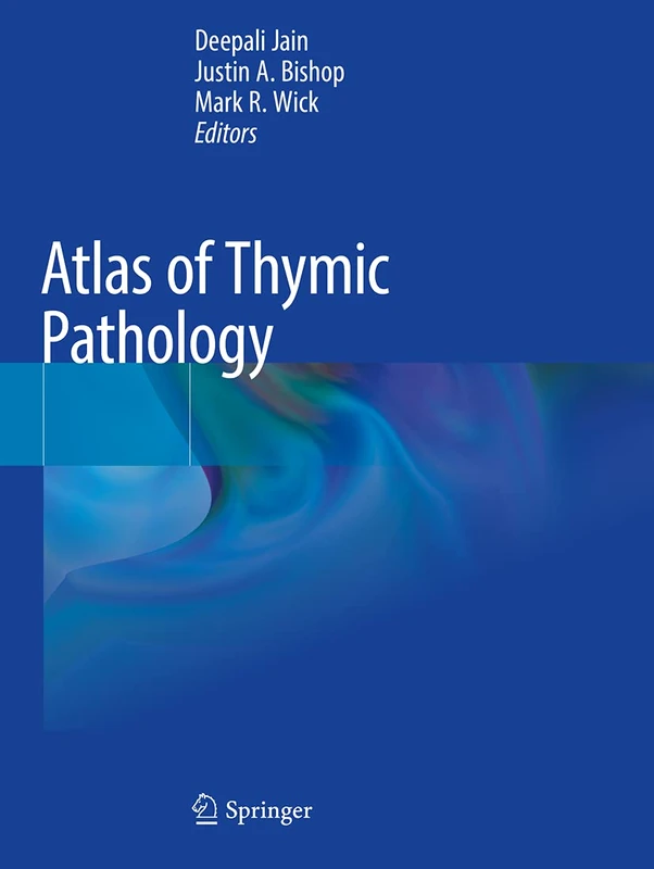 Springer Atlas of Thymic Pathology - Medical Reference Book