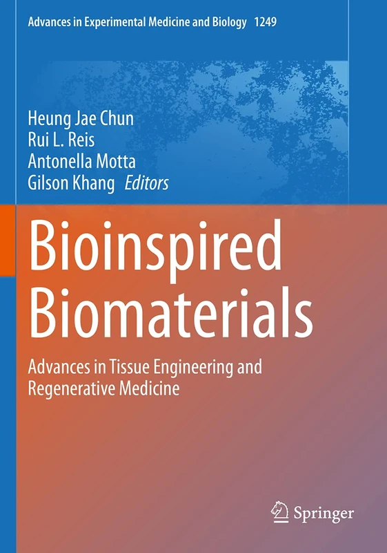 Springer Bioinspired Biomaterials - Advances in Tissue Engineering