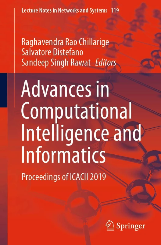 Advances in Computational Intelligence and Informatics: Proceedings of ICACII 2019: 119 (Lecture Notes in Networks and Systems, 119) - Image 1