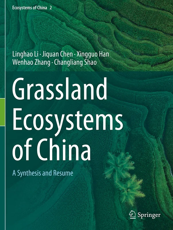Grassland Ecosystems of China: A Synthesis and Resume: 2