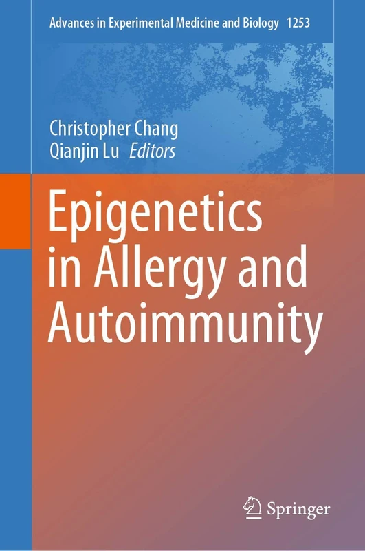 Springer Epigenetics in Allergy and Autoimmunity - Vol 1253