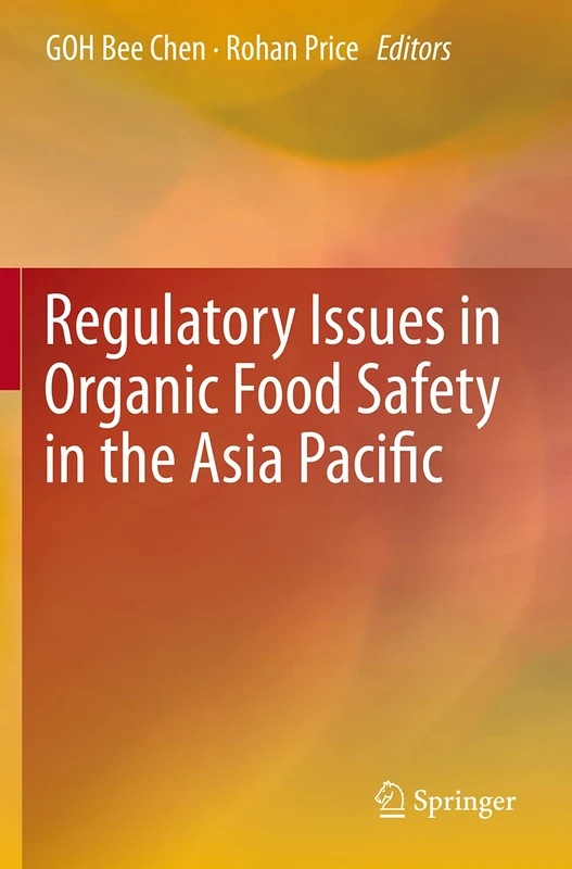 Regulatory Issues in Organic Food Safety in the Asia Pacific - Image 1