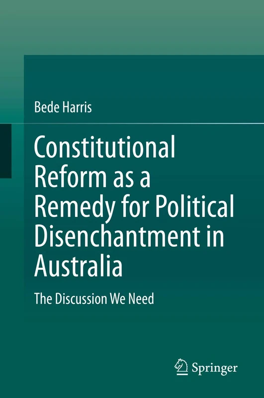 Constitutional Reform as a Remedy for Political Disenchantment in Australia: The Discussion We Need - Image 1